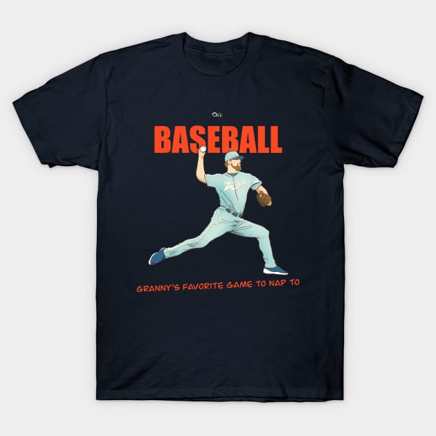 Baseball is super boring. T-Shirt by santiaguer